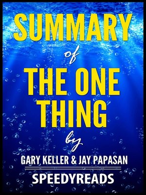 cover image of Summary of the One Thing by Gary Keller and Jay Papasan